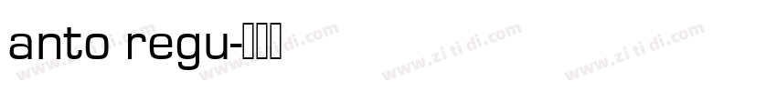 anto regu字体转换